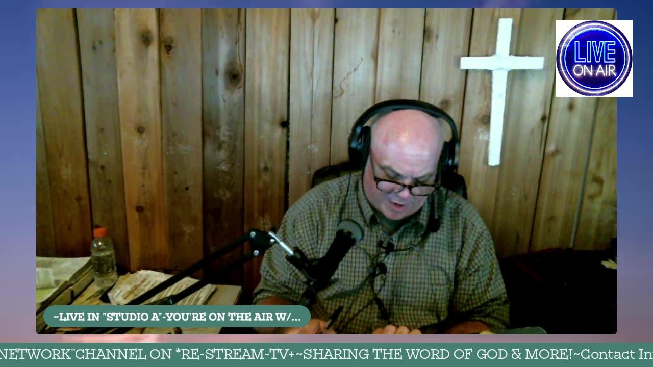 -{07/30/25)-@11:30PM-*WEDNESDAY LATE-NIGHT BIBLE STUDY PODCAST ON *RE-STREAM-TV+-